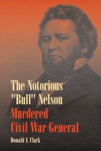 The Notorious Bull Nelson