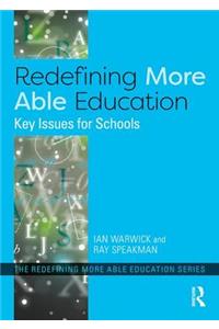Redefining More Able Education