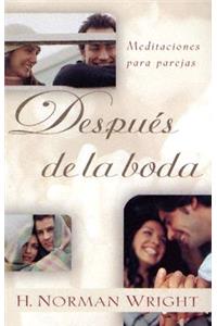 Despues de la Boda, Meditaciones Para Parejas