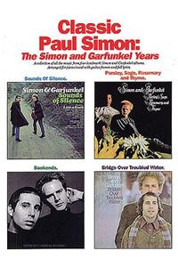 Classic Paul Simon - The Simon and Garfunkel Years