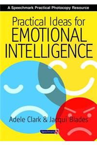 Practical Ideas for Emotional Intelligence
