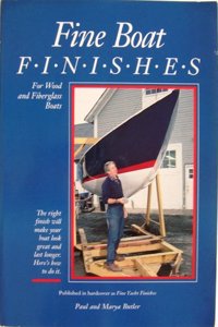 Fine Boat Finishes: For Wood and Fiberglass Boats