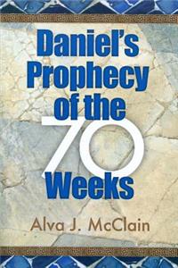 Daniel's Prophecy of the 70 Weeks