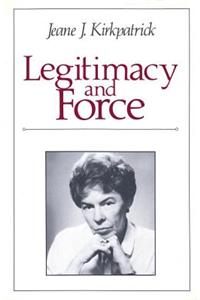 Legitimacy and Force: State Papers and Current Perspectives