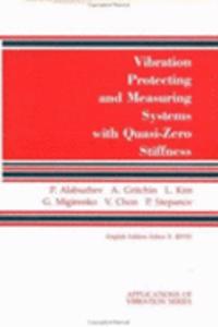Vibration  Protecting And Measuring Systems With Quasi-Zero Stiffness