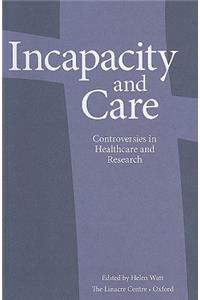 Incapacity and Care