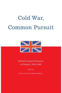 Cold War, Common Pursuit