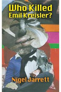 Who Killed Emil Kreisler?
