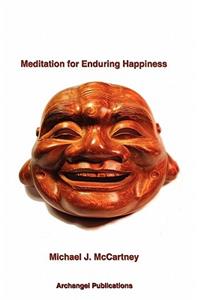 Meditation for Enduring Happiness