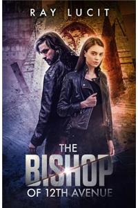 The Bishop of 12th Avenue