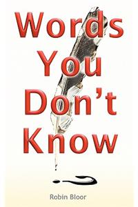 Words You Don't Know