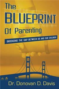 Blueprint of Parenting