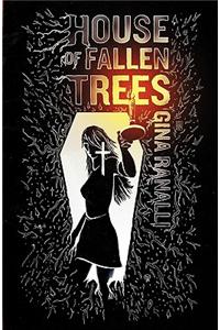 House of Fallen Trees