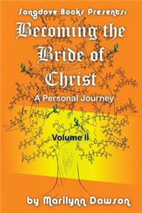 Becoming the Bride of Christ