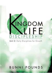 Kingdom Life Discipleship Unit 2