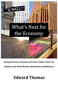 What's Next for the Economy