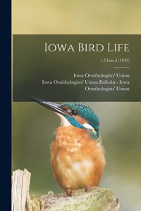 Iowa Bird Life; v.13