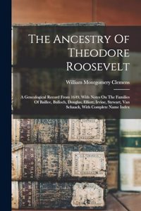 Ancestry Of Theodore Roosevelt