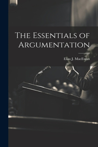The Essentials of Argumentation
