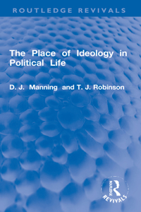 Place of Ideology in Political Life