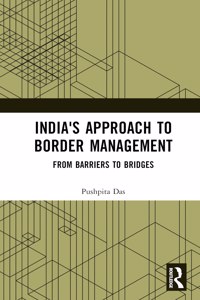 India's Approach to Border Management