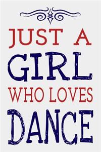 Just a Girl Who Loves Dance