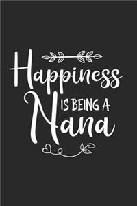 Happiness Is Being A Nana