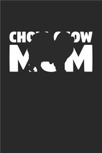 Chow Chow Notebook 'Chow Chow Mom' - Gift for Dog Lovers - Chow Chow Journal