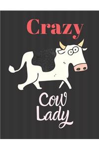 Crazy Cow Lady