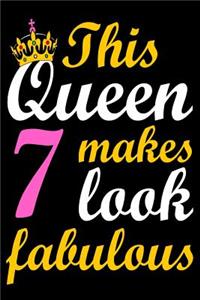 This Queen Makes 7 Look Fabulous