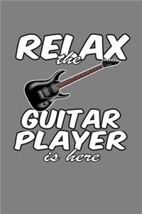 Relax The Guitar Player Is Here