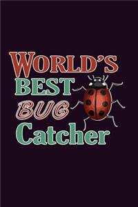 World's Best Bug Catcher