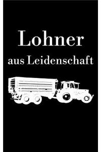 Lohner aus Leidenschaft