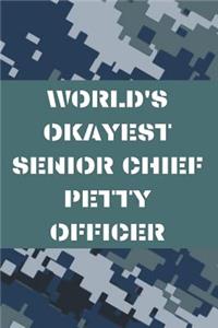 World's Okayest Senior Chief Petty Officer