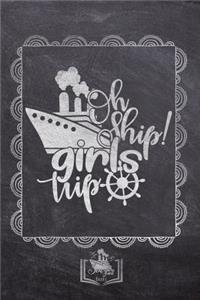 Oh Ship! Girls Trip