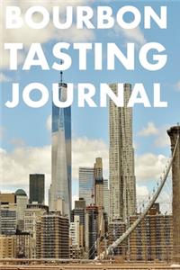 Bourbon Tasting Journal