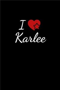 I love Karlee