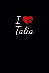 I love Talia
