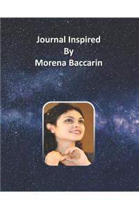 Journal Inspired by Morena Baccarin