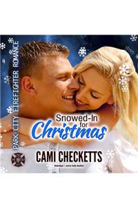 Snowed-In for Christmas Lib/E