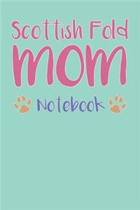 Scottish Fold Mom Composition Notebook of Cat Mom Journal