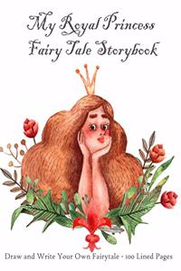 My Royal Princess Fairy Tale Storybook
