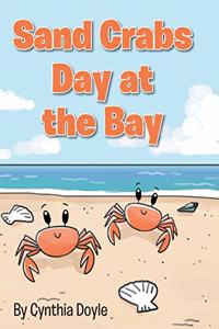 Sand Crabs Day at the Bay