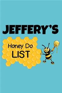 Jeffery's Honey Do List