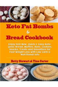 Keto Fat Bombs & Bread Cookbook