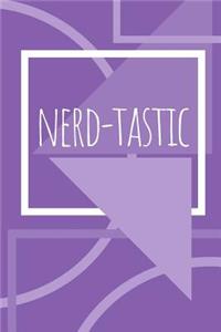 Nerd-tastic Journal