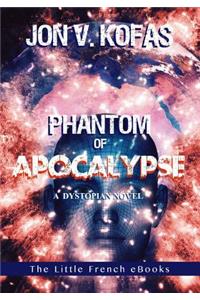 PHANTOMS of APOCALYPSE