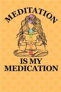 Meditation is my Medication