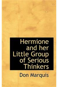 Hermione and Her Little Group of Serious Thinkers