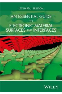 An Essential Guide to Electronic Material Surfaces and Interfaces